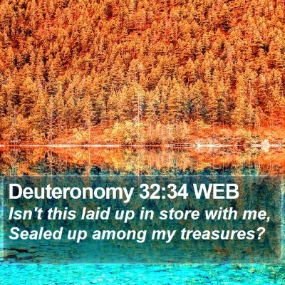 Deuteronomy 32:34 WEB Bible Verse Image