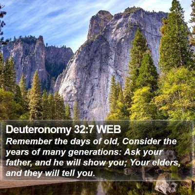 Deuteronomy 32:7 WEB Bible Verse Image