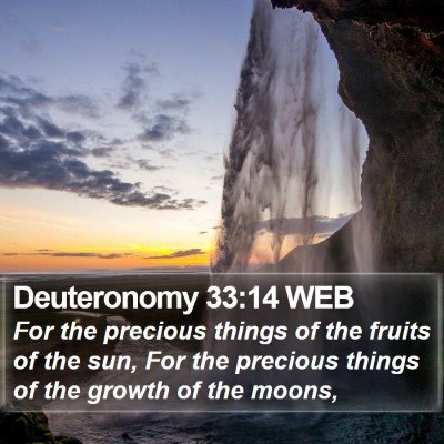Deuteronomy 33:14 WEB Bible Verse Image