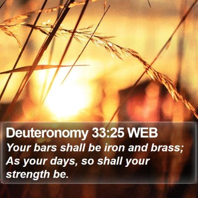 Deuteronomy 33:25 WEB Bible Verse Image