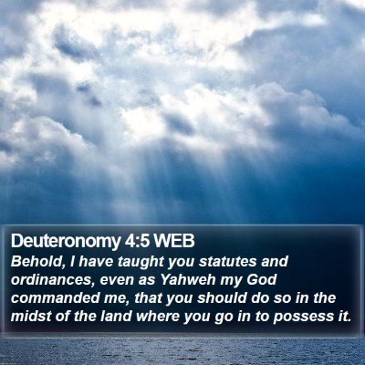 Deuteronomy 4:5 WEB Bible Verse Image