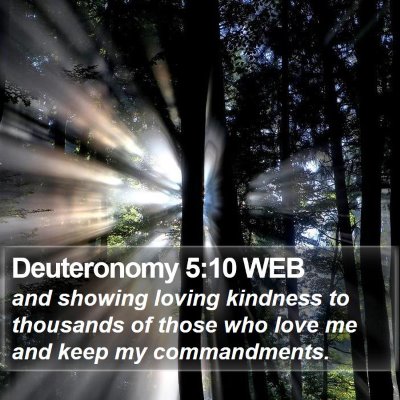 Deuteronomy 5:10 WEB Bible Verse Image