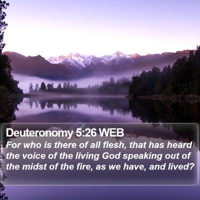 Deuteronomy 5:26 WEB Bible Verse Image