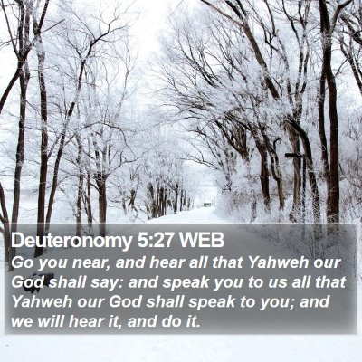 Deuteronomy 5:27 WEB Bible Verse Image