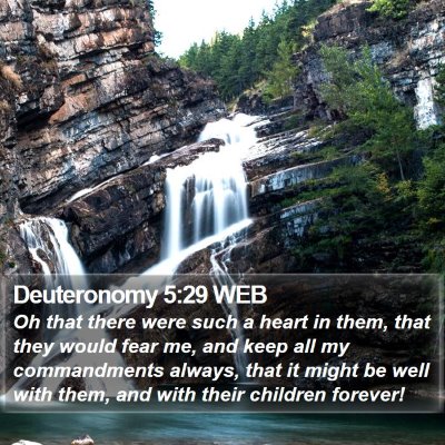 Deuteronomy 5:29 WEB Bible Verse Image