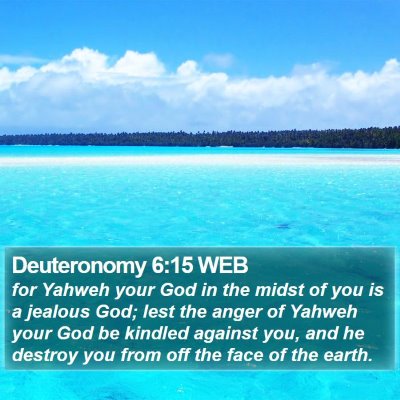 Deuteronomy 6:15 WEB Bible Verse Image