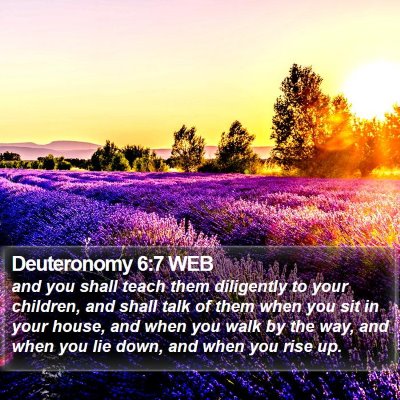 Deuteronomy 6:7 WEB Bible Verse Image