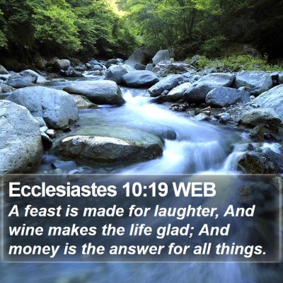 Ecclesiastes 10:19 WEB Bible Verse Image