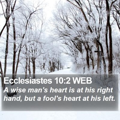 Ecclesiastes 10:2 WEB Bible Verse Image