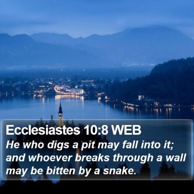 Ecclesiastes 10:8 WEB Bible Verse Image