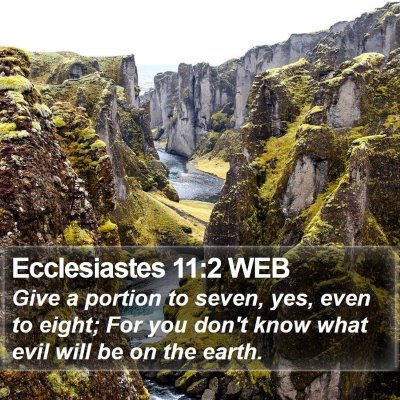 Ecclesiastes 11:2 WEB Bible Verse Image
