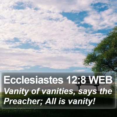 Ecclesiastes 12:8 WEB Bible Verse Image