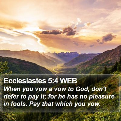 Ecclesiastes 5:4 WEB Bible Verse Image