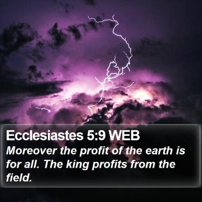 Ecclesiastes 5:9 WEB Bible Verse Image