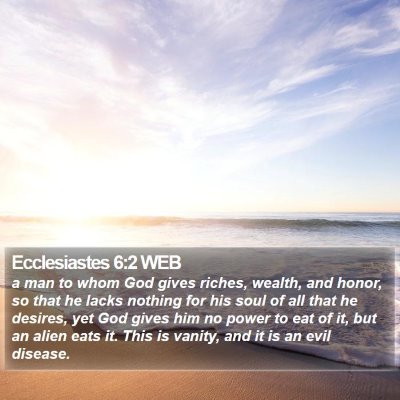 Ecclesiastes 6:2 WEB Bible Verse Image