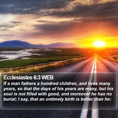 Ecclesiastes 6:3 WEB Bible Verse Image