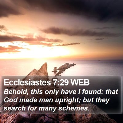 Ecclesiastes 7:29 WEB Bible Verse Image