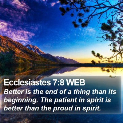 Ecclesiastes 7:8 WEB Bible Verse Image