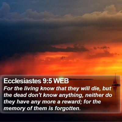Ecclesiastes 9:5 WEB Bible Verse Image