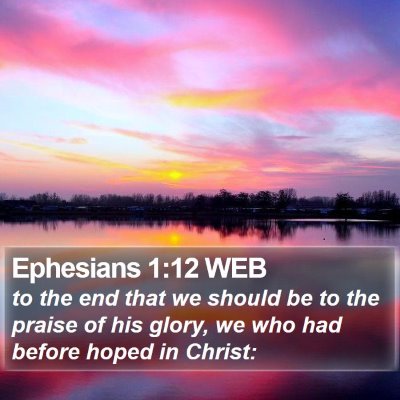 Ephesians 1:12 WEB Bible Verse Image