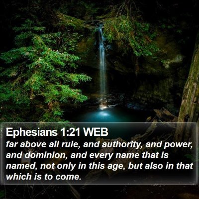 Ephesians 1:21 WEB Bible Verse Image
