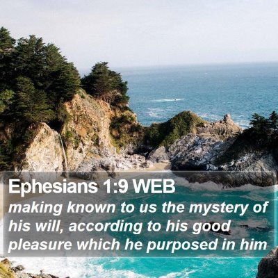 Ephesians 1:9 WEB Bible Verse Image