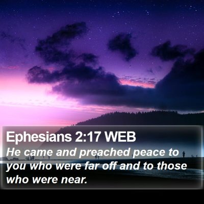 Ephesians 2:17 WEB Bible Verse Image