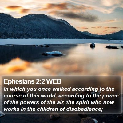 Ephesians 2:2 WEB Bible Verse Image