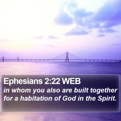 Ephesians 2:22 WEB Bible Verse Image