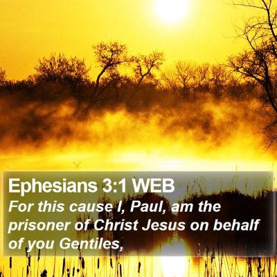 Ephesians 3:1 WEB Bible Verse Image