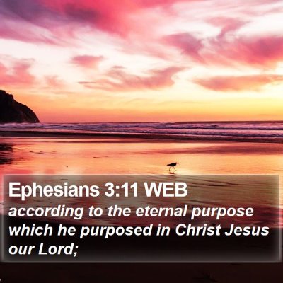 Ephesians 3:11 WEB Bible Verse Image
