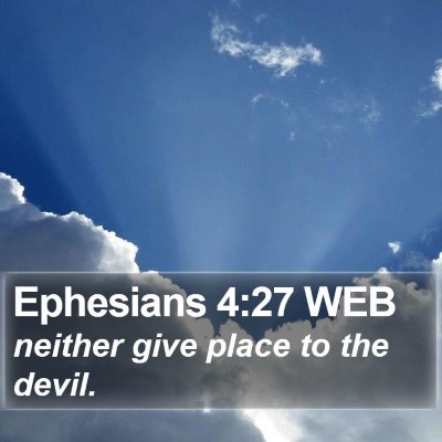 Ephesians 4:27 WEB Bible Verse Image