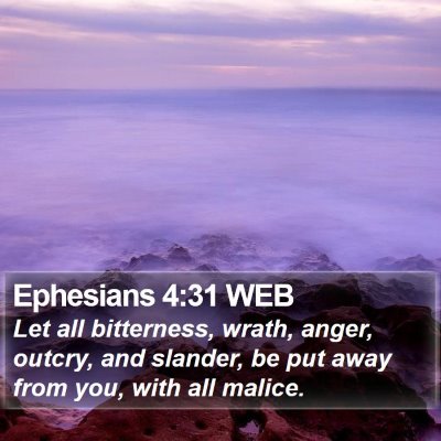 Ephesians 4:31 WEB Bible Verse Image