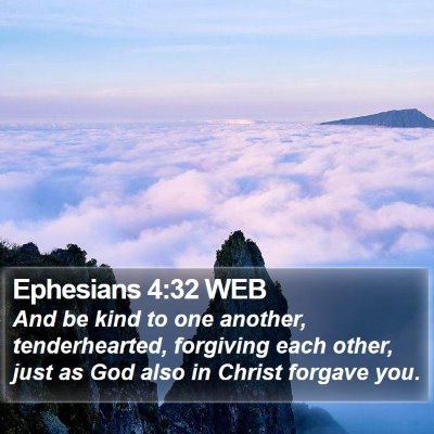 Ephesians 4:32 WEB Bible Verse Image