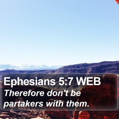 Ephesians 5:7 WEB Bible Verse Image