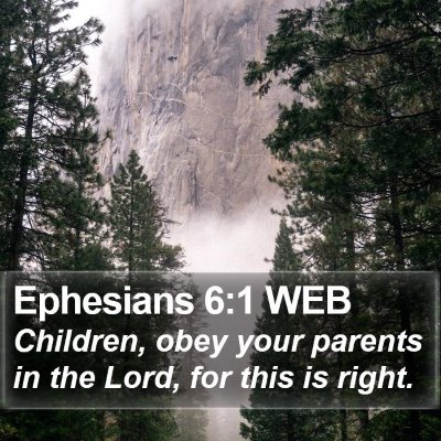 Ephesians 6:1 WEB Bible Verse Image