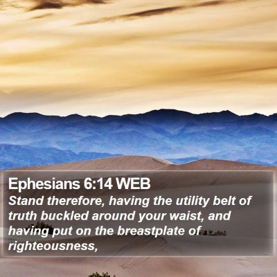 Ephesians 6:14 WEB Bible Verse Image