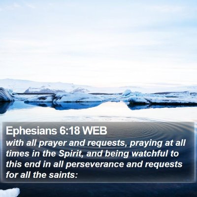 Ephesians 6:18 WEB Bible Verse Image
