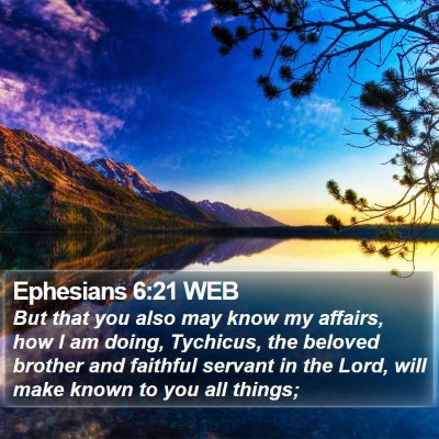 Ephesians 6:21 WEB Bible Verse Image