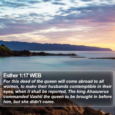 Esther 1:17 WEB Bible Verse Image