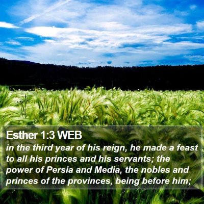 Esther 1:3 WEB Bible Verse Image