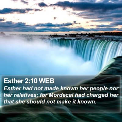 Esther 2:10 WEB Bible Verse Image