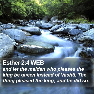 Esther 2:4 WEB Bible Verse Image