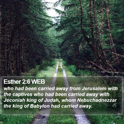 Esther 2:6 WEB Bible Verse Image