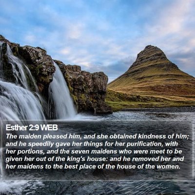 Esther 2:9 WEB Bible Verse Image