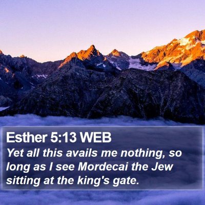 Esther 5:13 WEB Bible Verse Image