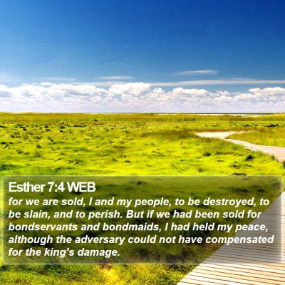 Esther 7:4 WEB Bible Verse Image