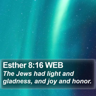Esther 8:16 WEB Bible Verse Image