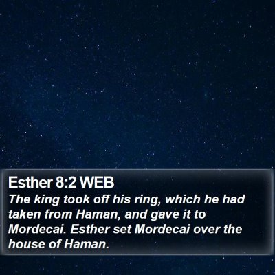 Esther 8:2 WEB Bible Verse Image