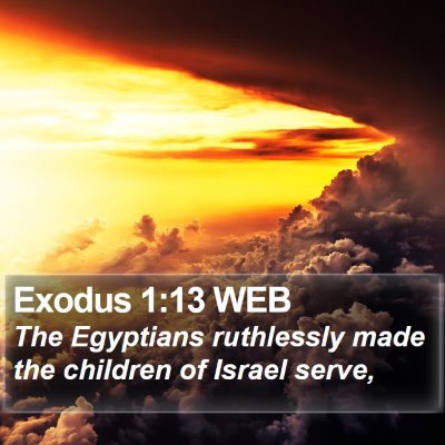 Exodus 1:13 WEB Bible Verse Image